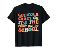 Mettez-Vous à l'aise, C'est Le Premier Jour d'école ! Profesor Funny T-Shirt