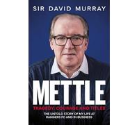 Mettle: Tragedy, Courage and Titles