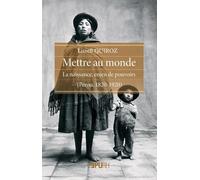 Mettre au monde: La naissance, enjeu de pouvoirs (Pérou, 1820-1920)