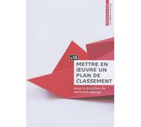 Mettre en oeuvre un plan de classement