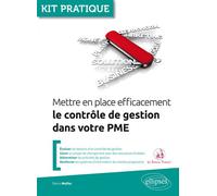 Mettre en place efficacement le contrôle de gestion dans votre PME - Denis Molho - Ellipses - broché - Guide