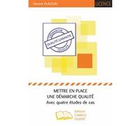 Mettre en place une démarche qualité Vincent Plauchu (Auteur)