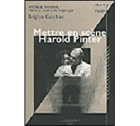 Mettre en scène Harold Pinter - Brigitte Gauthier - Entretemps - broché - Etude