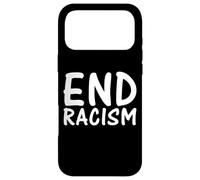 Mettre Fin au racisme Égalité Unité Justice Sociale Sensibilisation Pas de raciste Coque pour iPhone 17 Pro Max