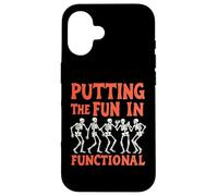 Mettre le plaisir dans l'ergothérapie squelette fonctionnelle Coque pour iPhone 16