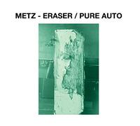 Metz - Eraser / Pure Auto