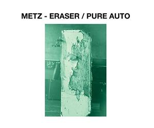 Metz - Eraser / Pure Auto