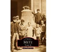 Metz - Tome II