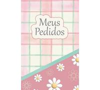 Meu Caderno de Pedidos: Controle e acompanhamento de pedidos de vendas