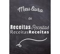 Meu livro de cozinha para completar: 100 receitas em branco num só folheto | Encher o livro em branco para guardar e recolher todos os segredos de cozinha da minha família