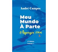 Meu Mundo À Parte: Asperger (TEA)