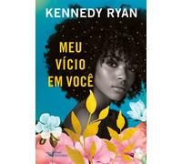Meu vício em você - Kennedy Ryan - Faro Editorial - ebook (ePub) - Livre