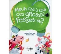 Meuh c'est a qui, ces grosses fesses-la ?