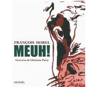 François Morel – Meuh ! – broché