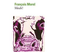 François Morel – Meuh ! – Poche – Bande dessinée