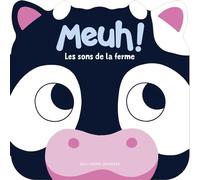 Meuh ! Les sons de la ferme: Huit sons + une comptine