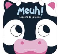 Meuh ! Les sons de la ferme: Huit sons + une comptine