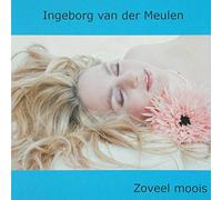 Meulen, Ingeborg Van Der - Zoveel Moois [Import]