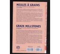 Meules À Grains - Actes Du Colloque International De La Ferté-Sous-Jouarre, 16-19 Mai 2002