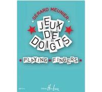 MEUNIER - JEUX DE DOIGTS - PIANO