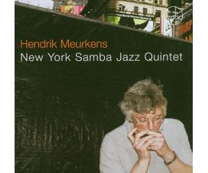 Meurkens, Hendrik - New York Samba Jazz Quint