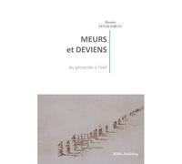 Meurs et Deviens du génocide à l'exil - Maurice Dolmadjian - Kirk Publishing - broché - Essai