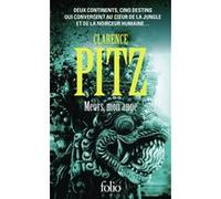 Clarence Pitz – Meurs, mon ange – Roman – Poche (Gallimard)