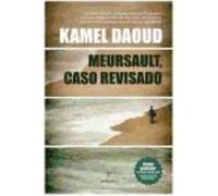 Meursault, Caso Revisado - Daoud, Kamel Daoud, Kamel (Auteur)