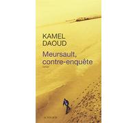 Meursault, contre-enquête - Prix Goncourt du 1er roman