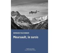 Meursault, Le Sursis
