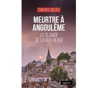 Meurtre a angouleme (coll. geste noir) Le clandé de la rue Hergé - Thierry Decas - Geste - Poche - Roman
