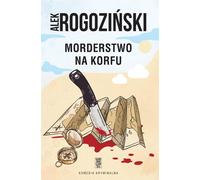 Meurtre à Corfou - Alek Rogozinski (Prosa auf Polnisch)