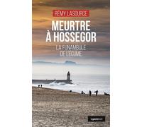 Meurtre a hossegor - la funambule de l'ecume (coll. geste noir) - Rémy Lasource - Geste - broché - Roman