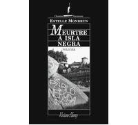 Meurtre à Isla Negra - Estelle Monbrun - Viviane hamy - broché - Roman