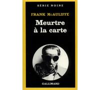 Meurtre à la carte - Frank Mcauliffe - Gallimard - Poche - Livre