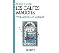 Meurtre à la Mosquée - Les Califes maudits vol 3