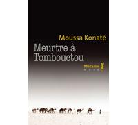 Meurtre à Tombouctou - Moussa Konaté - A.m. Metailie - broché - Roman