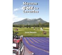 Meurtre au golf des lavandes