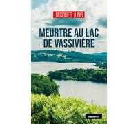 Meurtre au lac de vassiviere (coll. geste noir)