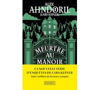 Meurtre au manoir d'Alex Ahndoril (Lars Kepler)