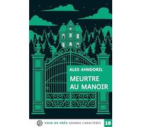 Meurtre au manoir: Grands caractères, édition accessible pour les malvoyants