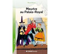 Meurtre au palais royal CM1/CM2 (Le roman )