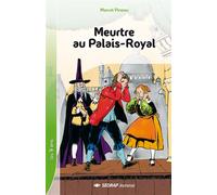 Meurtre au palais royal - cm1/cm2 - - Marcel Pineau - Sedrap Eds - Roman junior dès 9 ans