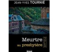 Meurtre au presbytere Jean-Yves Tournié (Auteur)