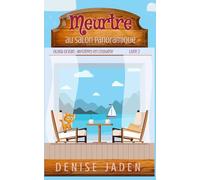 Meurtre au Salon Panoramique: Olivia Ocean : Mystères en Croisière