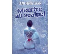 Meurtre au scalpel