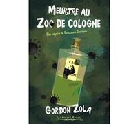 Meurtre au Zoo de Cologne Gordon Zola (Auteur)