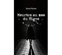 Meurtre au zoo du Tigre
