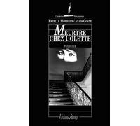 Meurtre chez Colette - Estelle Monbrun - Viviane hamy - broché - Roman