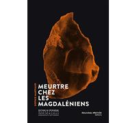 Meurtre chez les Magdaléniens